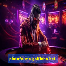 plataforma golfinho bet